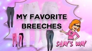 You MUST SEE My Favorite HORSE Riding Breeches