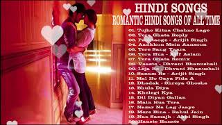 Romantic Hindi Love Songs 2019 - Top 20 Bollywood Hindi Songs - Indian New Songs