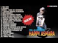 Happy Asmara Full Allbum 2020 || DJ Remix Happy Asmara Paling Populer 2020 || Hits Single Tau Tatu