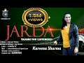 𝐉𝐀𝐑𝐃𝐀 | 𝐊𝐀𝐑𝐄𝐄𝐍𝐀 𝐒𝐇𝐀𝐑𝐌𝐀 | New Pahadi Song 2024 | Pahadi Beat Song | Music | #jarda | #kareenasharma