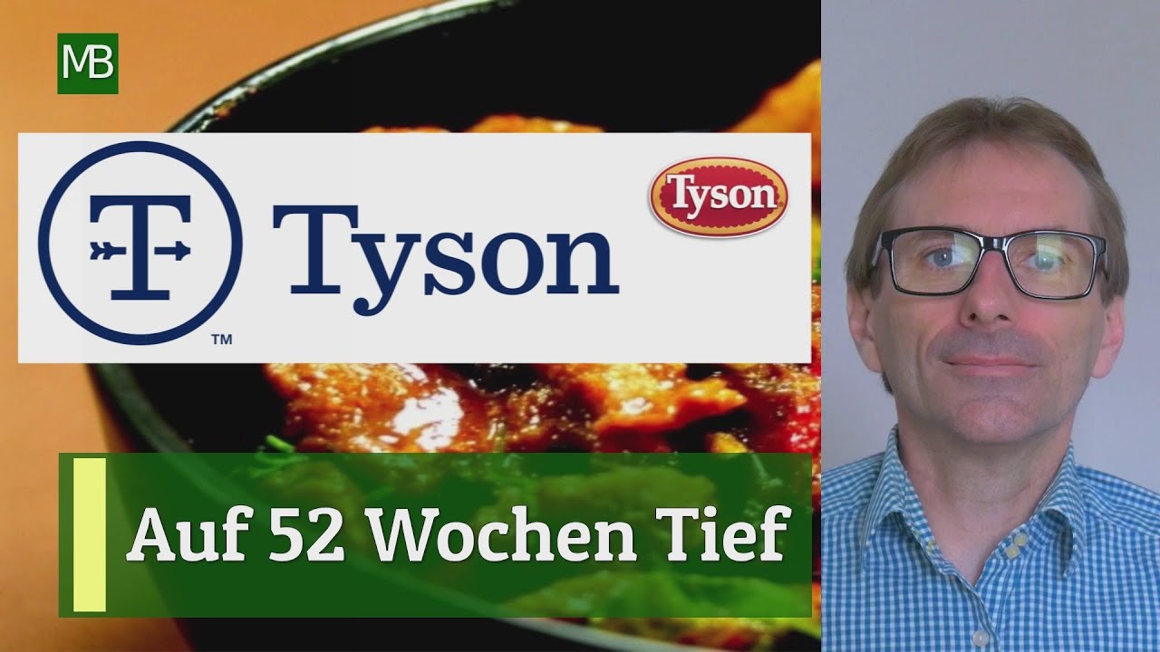 Tyson Foods Aktie Auf 52 Wochen Tief. - YouTube