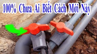 Top 2 cách mới nhất để sửa van nước hỏng mà chưa hề có ai biết, cách sửa van nước hoàn toàn mới