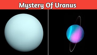 अरुण ग्रह के बारे में रहस्यमय में बातें | Mystery Of Uranus | Facts Syrup