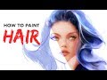 How To Paint Hair - Digital Painting Tutorial