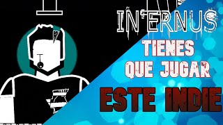 TIENES QUE JUGAR ESTE INDIE!!! IN'ERNUS OPINIÓN | Da-VIDeos