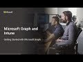 Getting Started with Microsoft Graph and Intune