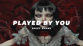 Daisy Evans - Played By You