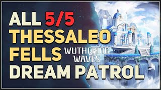 Thessaleo Fells All Dream Patrol Wuthering Waves