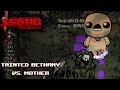 The Binding of Isaac Repentance #37 // Tainted Bethany Vs. Mother (Mega Mush Fun)