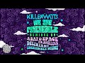 Killerwatts - We Are Psychedelic (Deliriant Remix)