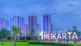 MEIKARTA - Central Park Meikarta