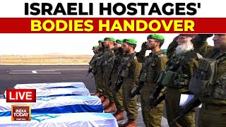 Israel-Hamas LIVE | Hamas Releases Bodies Of Israeli Hostages | Israel LIVE News | India Today