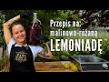 Przepis na lemoniadę malinowo-różaną od Śląskiej Prohibicji!