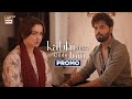 Kabhi Main Kabhi Tum | Promo | Upcoming Episode 4 | Fahad Mustafa | Hania Amir | ARY Digital