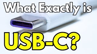 What Exactly is USB-C? (And Why Everyone Was Forced to Use It)