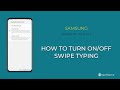 How to Turn On/Off Swipe Typing on Samsung Keyboard - Samsung [Android 11 - One UI 3]