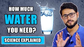 How much water do you need? | Science Explained!