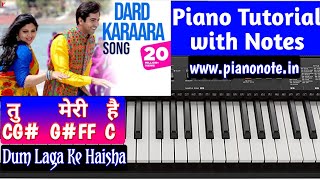 Dard Karara Piano Tutorial with Notes | Dum Laga Ke Haisha | Julius Murmu Keyboard | Tumse Mile Dil