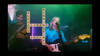 Alvvays- Alimony ( The Hummingbirds cover) SiriusXM studio cover