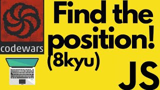 Find the position! | codewars 8kyu | Javascript