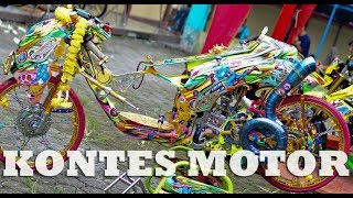 KONTES MOTOR INDONESIA - STREET RACING, MOTHAY, BABYLOOK  OTOCONTES