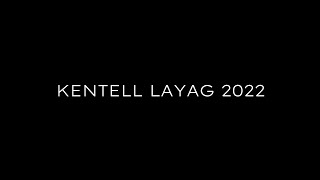 KENTELL LAYAG 2022