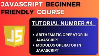 Arithmetic Operator in JavaScript | JavaScript Tutorial-4 for Beginners