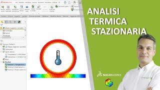 Analisi termica in regime stazionario - SolidWorks Simulation