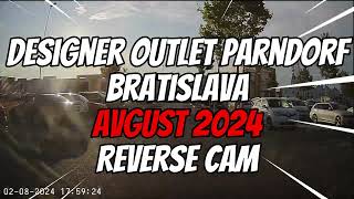 Reverse CAM: Designer outlet Parndorf - Bratislava #hyperlapse #dashcam #august #2024 #roadtrip