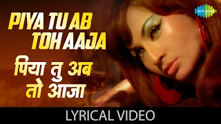 "Piya Tu Ab Toh Aaja" With Lyrics|"पिया तू अब तो आजा" गाने के बोल | Carvan | Helen | Asha Bhosle