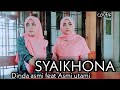 SYAIKHONA  [DINDA ASMI Feat ASMI UTAMI] ~ COVER