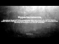 Medical vocabulary: What does Hyperlactatemia mean