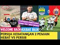 berita Persija,WELCOME BACK, THOMAS DOLL SENANG KEDATANGAN 2 PEMAIN HEBAT INI,YAKIN KALAHKAN PERSIB