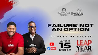 Failure: Not an Option | Leap Year 21 Days of Prayer