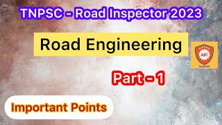 TNPSC - Road Inspector Exam/Road Engineering/Part - 1