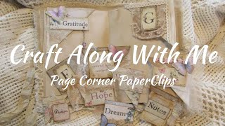 Craft Along With Me Page Corner Paperclips