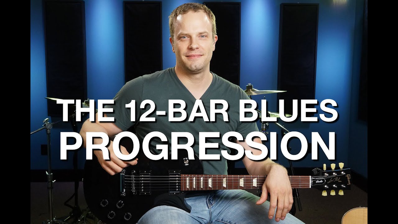 The 12 Bar Blues Progression - Blues Guitar Lesson #2 - YouTube