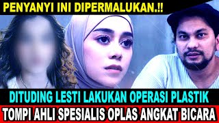 TOMPI SPESIALIS OPLAS‼️PERMALUKAN ORANG INI⁉️SETELAH TUDUH LESTI LAKUKAN OPERASI PLASTIK‼️