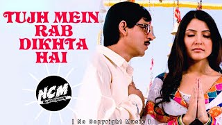 Tujh Mein Rab Dikhta Hai Song | [ NoCopyrightMusic ] - Free To Use For YouTubers ✴️
