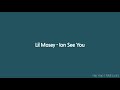 lil mosey ion see you lyrics