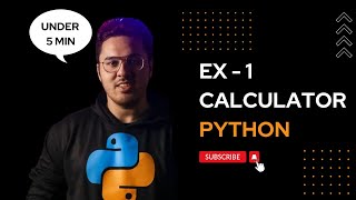 Exercise 1: Calculator using Python | Source Code | Explanation | English | Day #7