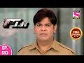 F.I.R - Ep 510 - Full Episode - 31st May, 2019