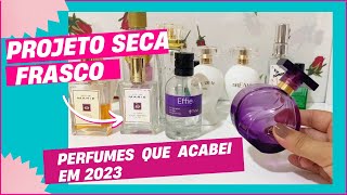 Projeto Seca Frasco de Perfumes - Perfumes que sequei em 2023