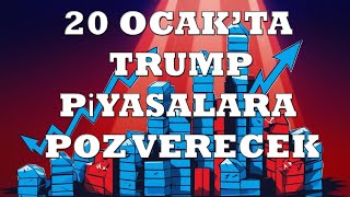 20 Ocak oyalanan piyasalarda trendler yön bulacak....