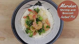 Marukan Instant Pot Shrimp and Broccoli