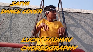 Satya Dance Cover - Lucky Jadhav Choreography. #punyapaap #divine #satya #gullygang