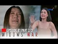 Widows’ War: Aurora endangers her life due to insanity! (Episode 81 - Part 2/3)