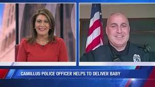 Camillus Police officer helps deliver baby