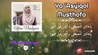 Ya 'Asyiqol Musthofa + Lirik (cover Alfina Nindiyani)
