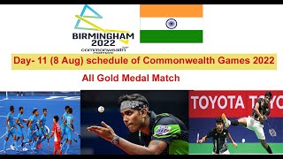 Day 11 (8 Aug) schedule of India in commonwealth games 2022 #cwg #cwg2022 #sports